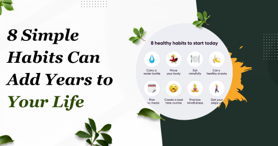 Unlocking the Secrets to a Longer Life: 8 Habits You Can Adopt Today